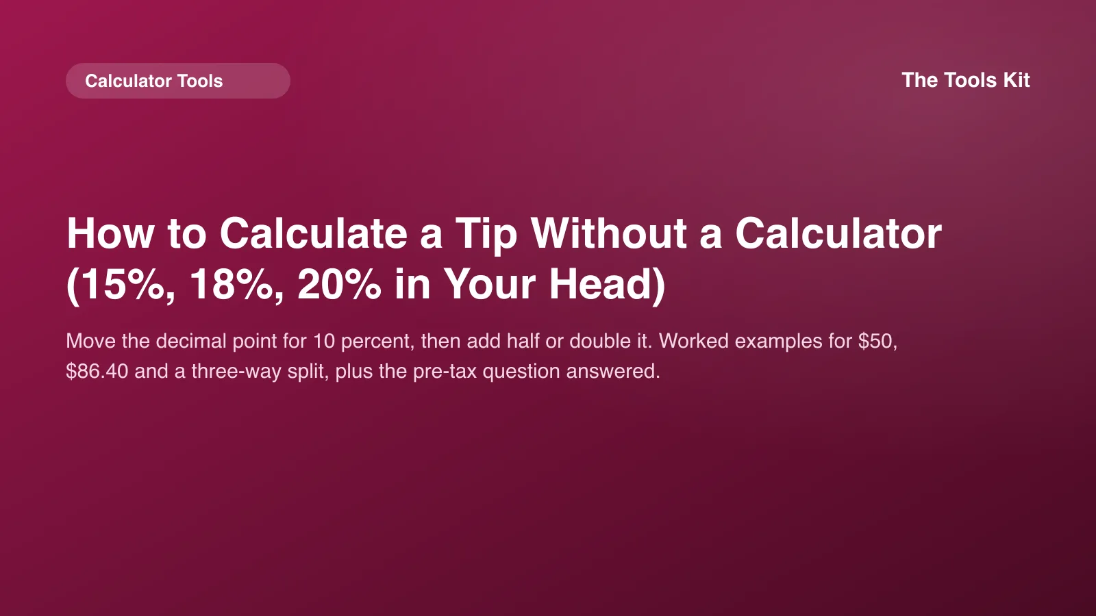 The Tools Kit cover with the title How to Calculate a Tip Without a Calculator on a brand gradient